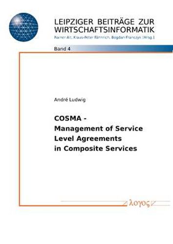 Cover image for Cosma - Management of Service Level - Agreements in Composite Services