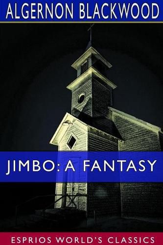 Cover image for Jimbo: A Fantasy (Esprios Classics)