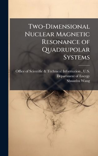 Cover image for Two-Dimensional Nuclear Magnetic Resonance of Quadrupolar Systems