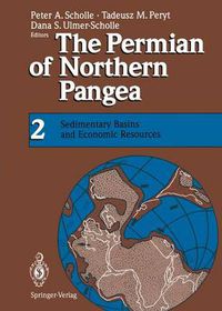 Cover image for The Permian of Northern Pangea: Volume 2: Sedimentary Basins and Economic Resources