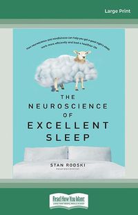 Cover image for The Neuroscience of Excellent Sleep