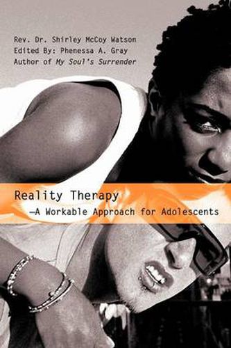 Cover image for Reality Therapy--A Workable Approach for Adolescents