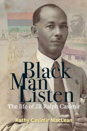 Cover image for Black Man Listen: The Life of JR Ralph Casimir