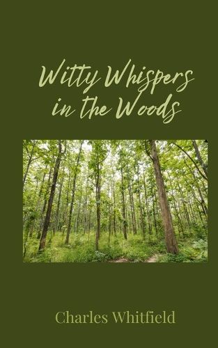 Cover image for Witty Whispers in the Woods