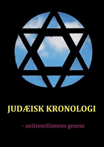 Cover image for Judaeisk kronologi: - antisemitismens genese