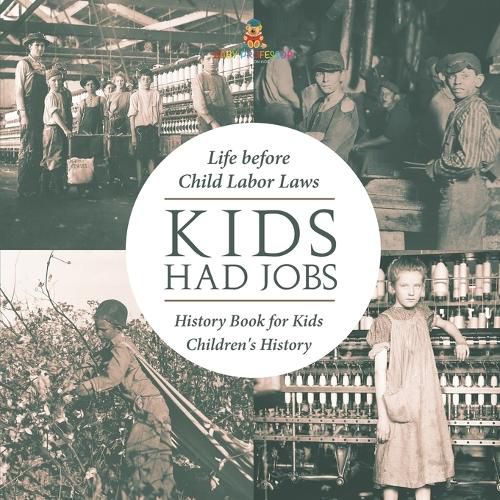 Cover image for Kids Had Jobs