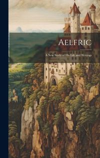 Cover image for Aelfric