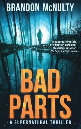 Cover image for Bad Parts: A Supernatural Thriller