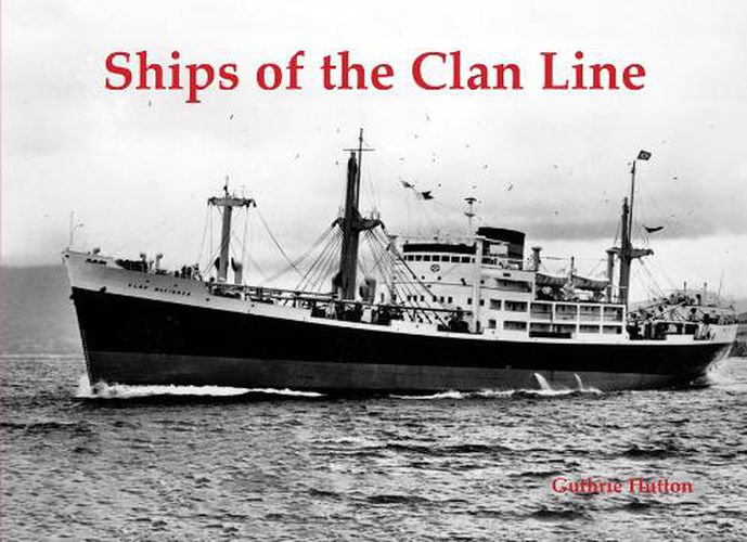 Cover image for Ships of the Clan Line