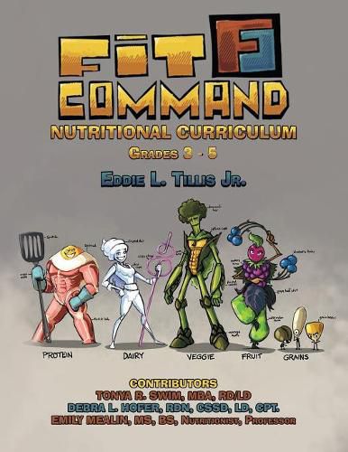 Cover image for Fit Command Nutritional Curriculum Grades 3 - 5