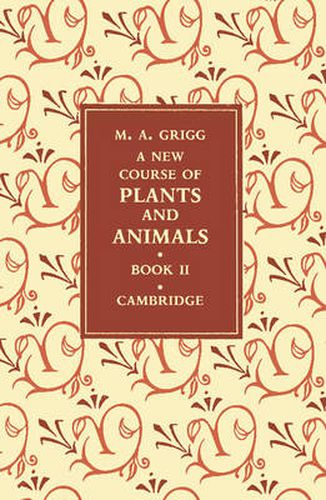 Cover image for A New Course of Plants and Animals: Volume 2