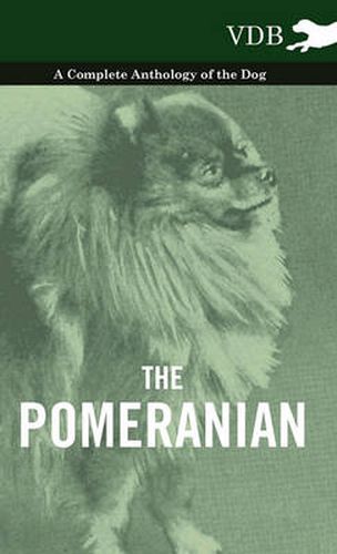 Cover image for The Pomeranian - A Complete Anthology of the Dog