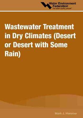 Cover image for Wastewater Treatment in Dry Climates: Desert or Desert with Some Rain