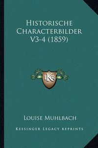 Cover image for Historische Characterbilder V3-4 (1859)