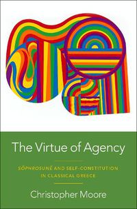 Cover image for The Virtue of Agency