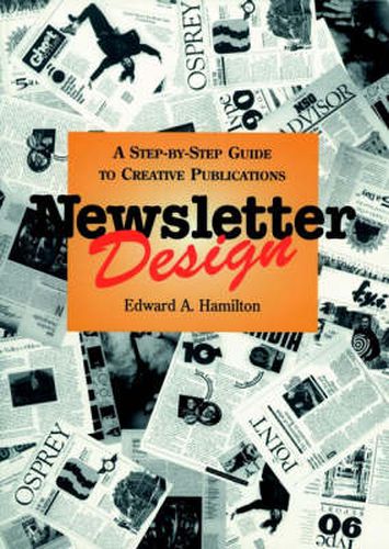 Cover image for Newsletter Design: A Step-by-step Guide to Creative Publications