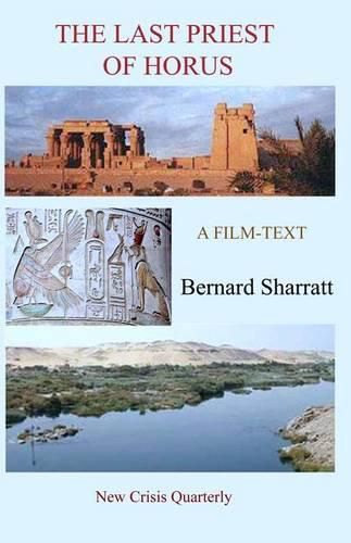 The Last Priest of Horus: A Film-Text