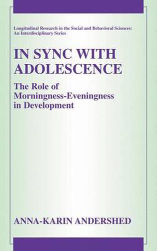 In Sync with Adolescence: The Role of Morningness-Eveningness in Development