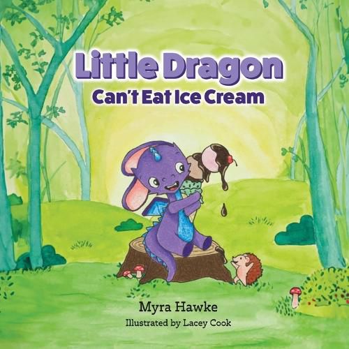 Cover image for Little Dragon Can't Eat Ice Cream