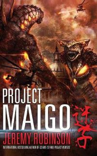 Cover image for Project Maigo (a Kaiju Thriller)