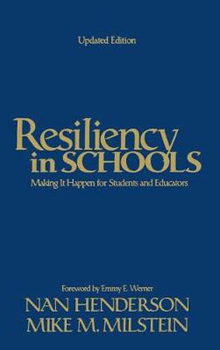 Resiliency in Schools: Making it Happen for Students and Educators