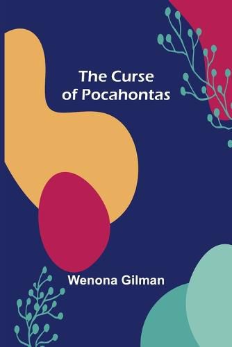 Cover image for The Curse of Pocahontas