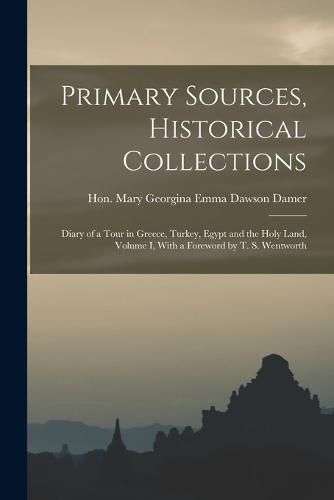 Primary Sources, Historical Collections