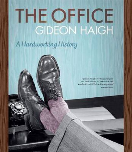 Cover image for The Office: A Hardworking History