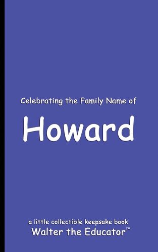 Celebrating the Family Name of Howard