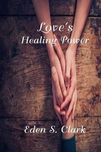 Cover image for Love's Healing Power