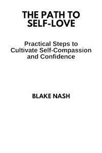 Cover image for The Path to Self-Love