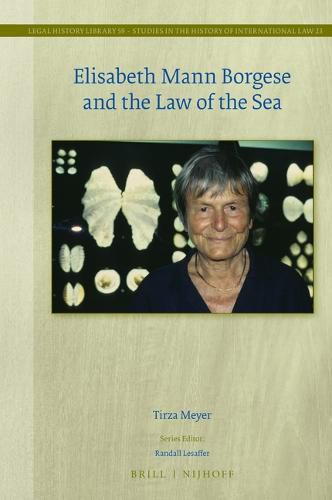 Cover image for Elisabeth Mann Borgese and the Law of the Sea