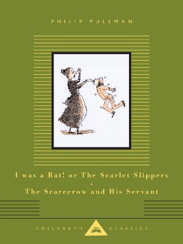 Cover image for I Was a Rat! or The Scarlet Slippers; The Scarecrow and His Servant