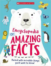 Cover image for Encyclopedia of Amazing Facts (Miles Kelly)