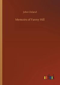 Cover image for Memoirs of Fanny Hill