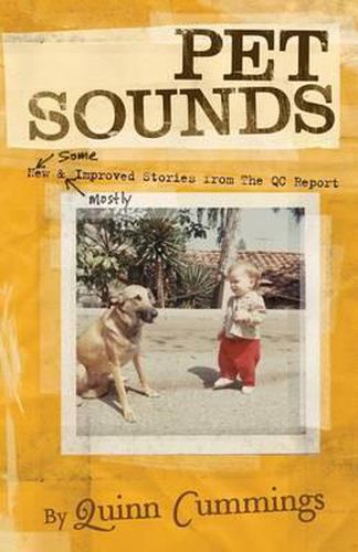 Cover image for Pet Sounds: New and Improved Stories from the QC Report