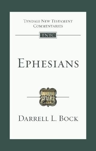 Ephesians: An Introduction And Commentary