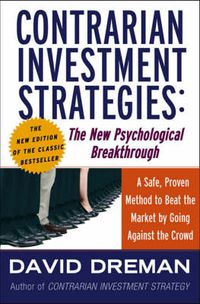 Cover image for Contrarian Investment Strategies: The Psychological Edge