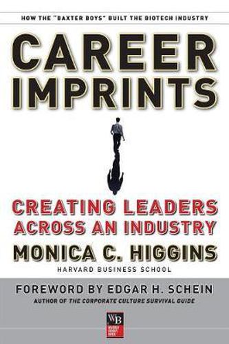 Cover image for Career Imprints: Creating Leaders Across an Industry