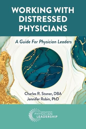 Cover image for Working with Distressed Physicians