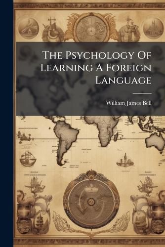Cover image for The Psychology of Learning a Foreign Language...