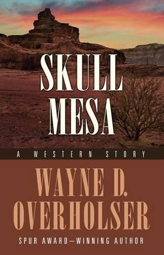 Skull Mesa: A Western Story