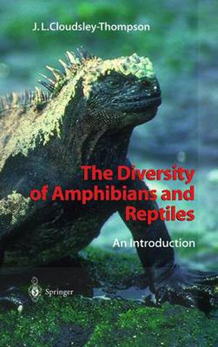 The Diversity of Amphibians and Reptiles: An Introduction