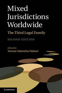 Cover image for Mixed Jurisdictions Worldwide: The Third Legal Family