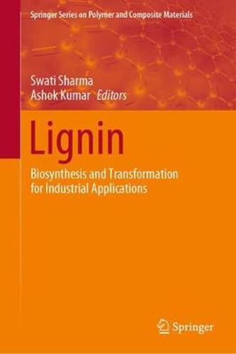 Cover image for Lignin: Biosynthesis and Transformation for Industrial Applications