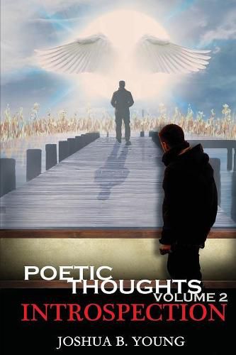 Poetic Thoughts Volume 2: Introspection