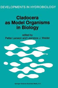Cover image for Cladocera as Model Organisms in Biology: Proceedings of the Third International Symposium on Cladocera, held in Bergen, Norway, 9-16 August 1993