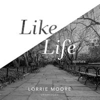 Cover image for Like Life: Stories
