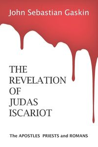 Cover image for The Revelation of Judas Iscariot