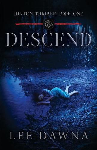 Cover image for Descend: Hinton Charter Book 1